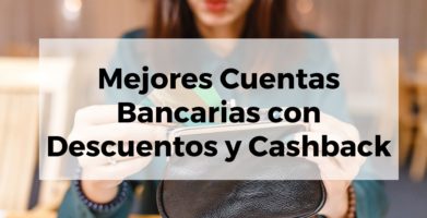 cuentas con cashback y descuentos