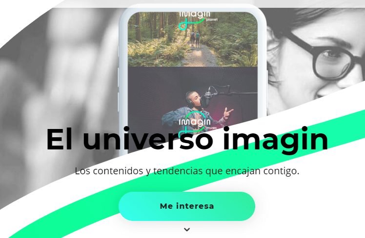 El universo Imagin, contenidos y tendencias