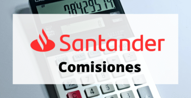 Comisiones del banco Santander